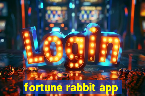 fortune rabbit app